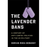 The Lavender Bans: A Century of Anti-LGBTQ+ Policies in the Us Military