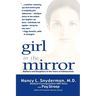 Girl in the Mirror: Mothers and Daughters in the Years of Adolescence