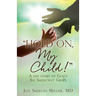 "Hold On, My Child!": A life story of God's All Sufficient Grace