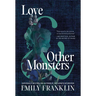Love & Other Monsters