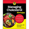 Managing Cholesterol for Dummies