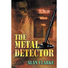 The Metal Detector