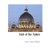 Faith of Our Fathers