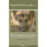 The Cautious Canine: How to Help Dogs Conquer Their Fears