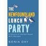 The Newfoundland Lunch Party: A Sisters of the Soil Novel With Recipes