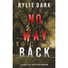 No Way Back (A Carly See FBI Suspense Thriller-Book 2)