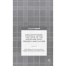 English Studies: The State of the Discipline, Past, Present, and Future