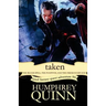 Taken (the Blood Spell, the Fugitives, and the Firemancer's Son)
