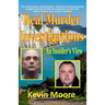 Real Murder Investigations: An Insider's View