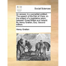 An Answer, to a Pamphlet Entitled, the Speech of the Earl of Clare, on the Subject of a Legislative Union, Between Great Britain and Ireland. by Henry