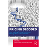 Pricing Decoded: How Leading Pricing Practitioners Manage Price to Boost Profits