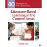 Literature-Based Teaching in the Content Areas: 40 Strategies for K-8 Classrooms