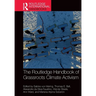 The Routledge Handbook of Grassroots Climate Activism