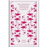 Alice's Adventures in Wonderland and Through the Looking-Glass