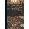 The Kasîdah (Couplets) of Hâjî Abdû El-Yezdî: A Lay of the Higher Law