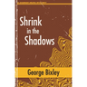 Shrink in the Shadows