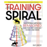 Training Spiral: Traditional Methods Reimagined for the 21st-Century Horse and Rider