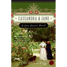 Cassandra and Jane: A Jane Austen Novel