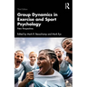 Group Dynamics in Exercise and Sport Psychology: New Perspectives