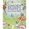 Garden Fairies Coloring Book