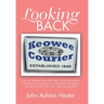 Looking Back: A Journey Through the Pages of the Keowee Courier, Featuring News and Feature Stories, Commentaries by Ashton Hester,