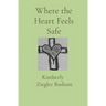 Where the Heart Feels Safe