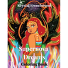 Supernova Dreams: Coloring Book