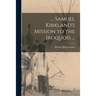 ... Samuel Kirkland's Mission to the Iroquois ...