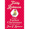 Teddy Robinson meets Father Christmas and other stories