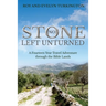 No Stone Left Unturned: A Fourteen Year Travel Adventure through the Bible Lands