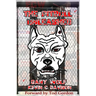 The Pitbull Unleashed: The Gary Wolf Story.
