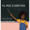 All Hair Is Good Hair