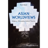 Asian Worldviews