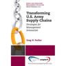 Transforming US Army Supply Chains: Strategies for Management Innovation