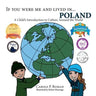 If You Were Me and Lived in...Poland: A Child's Introduction to Culture Around the World