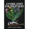 Annihilation for Beginners
