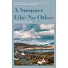A Summer Like No Other