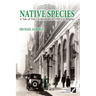 Native Species: A Tale of Two Civilizations in 1928 Los Angeles