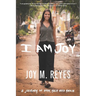 I Am Joy: A journey of hope, grit, and grace