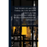 The Story of an Old Farm; or, Life in New Jersey in the Eighteenth Century. With a Genealogical Appendix