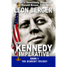 The Kennedy Imperative