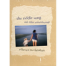 The Riddle Song and Other Rememberings