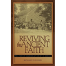 Reviving the Ancient Faith