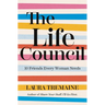 The Life Council: 10 Friends Every Woman Needs