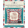 Vintage Hand Embroidery Patterns U.S. State Flowers: 50 Authentic Vintage Designs