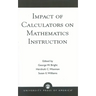 Impact of Calculators on Mathematics Instruction