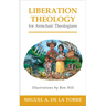 Liberation Theology for Armchair Theologians
