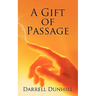 A Gift of Passage