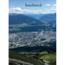 Innsbruck: A Solo Female Wanderer Travel Guide