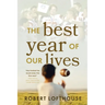 The Best Year of Our Lives